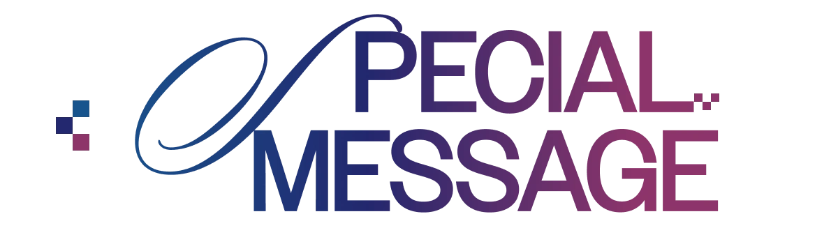 SPECIAL MESSAGE
