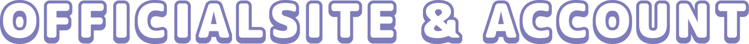 OFFICIALSITE & ACCOUNT